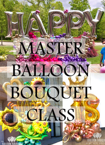 Master Balloon Bouquet Online Class